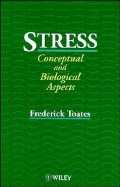 Stress Conceptual and Biological Aspects - Toates, Frederick