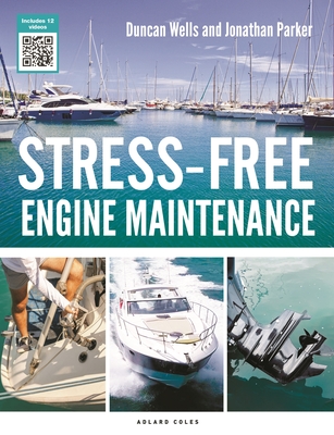 Stress-Free Engine Maintenance - Wells, Duncan, Mr., and Parker, Jonathan
