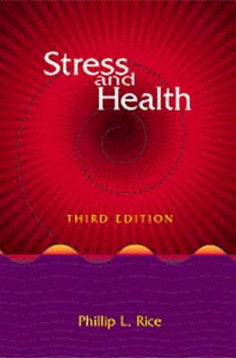 Stress & Health - Rice, Phillip L