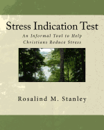 Stress Indication Test: An Informal Tool to Help Christians Reduce Stress