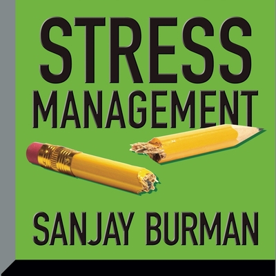 Stress Management - Burman, Sanjay (Read by)