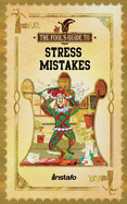 Stress Mistakes