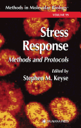 Stress Response: Methods and Protocols