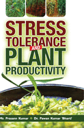 Stress Tolerance and Plant Productivity