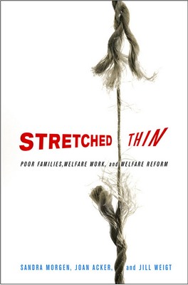 Stretched Thin - Morgen, Sandra L, and Acker, Joan, and Weigt, Jill