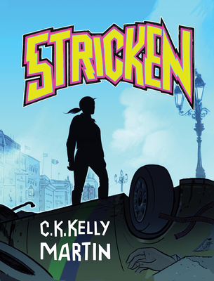 Stricken - Martin, C K Kelly