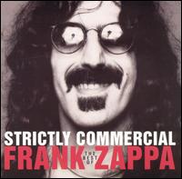 Strictly Commercial: The Best of Frank Zappa - Frank Zappa
