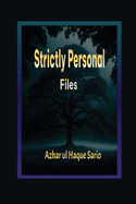 Strictly Personal Files