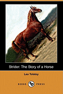 Strider: The Story of a Horse (Dodo Press)