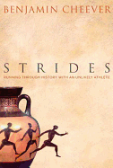 Strides: Running Through History with an Unlikely Athlete