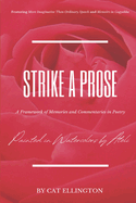 Strike a Prose: A Framework of Memories and Commentaries in Poetry