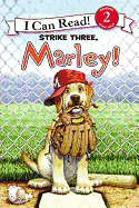 Strike Three, Marley!