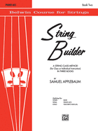String Builder, Bk 2: A String Class Method (for Class or Individual Instruction) - Piano Acc.