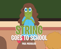 String Goes to School