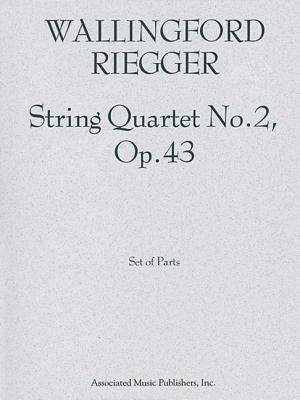 String Quartet No. 2, Op. 43: Set of Parts - Riegger, Wallingford (Composer)