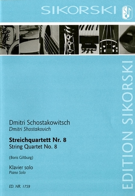 String Quartet No. 8 Arranged for Solo Piano - Shostakovich, Dmitri (Composer), and Boris Giltburg