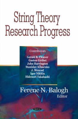 String Theory Research Progress - Balogh, Ferenc N