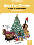 String Time Christmas: 16 Pieces for Flexible Ensemble - Viola Book