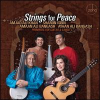 Strings for Peace: Premieres for Guitar & Sarod - Sharon Isbin/Ali Amjad Khan