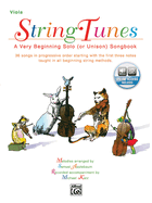 Stringtunes -- A Very Beginning Solo (or Unison) Songbook: Viola, Book & Online Audio