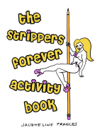 Strippers Forever Activity Book