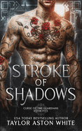 Stroke of Shadows: A Dark Paranormal Romance