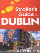 Stroller's Guide to Dublin - Boland, Gerry