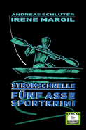 Stromschnelle - Sportkrimi