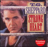 Strong Heart - T.G. Sheppard