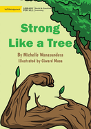 Strong Like A Tree