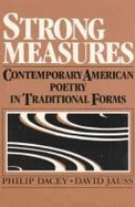 Strong Measures: Contemporary American Poetry in Traditional Forms