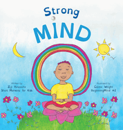 Strong Mind: Dzogchen for Kids (Learn to Relax in Mind with Stormy Feelings)