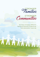 Stronger Families, Stronger Communities: 20 Years of Highly Effective Teaching Practices Supporting Two-Generation Learning