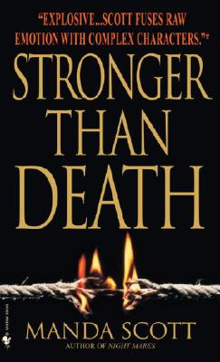 Stronger Than Death - Scott, Manda