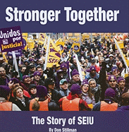 Stronger Together: The Story of Seiu