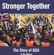 Stronger Together: The Story of SEIU