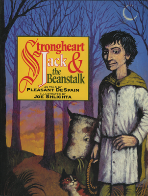 Strongheart Jack and the Beanstalk - DeSpain, Pleasant