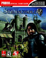 Stronghold 2: Prima Official Game Guide