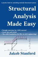 Structural Analysis Made Easy: A Practice Book for Calculating Statically Determined Systems