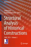 Structural Analysis of Historical Constructions: SAHC 2023 - Volume 2