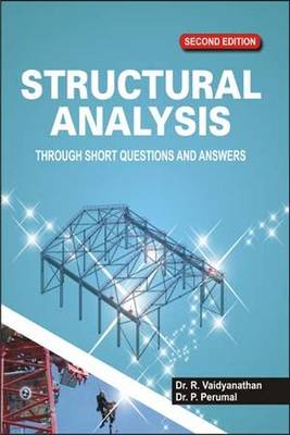 Structural Analysis: Through Short Questions and Answers - Perumal, P., Dr.