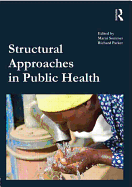 Structural Approaches in Public Health