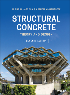 Structural Concrete: Theory and Design - Hassoun, M Nadim, and Al-Manaseer, Akthem