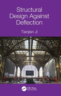 Structural Design Against Deflection - Ji, Tianjian