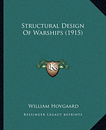 Structural Design Of Warships (1915)