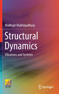 Structural Dynamics: Vibrations and Systems