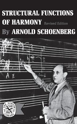 Structural Functions of Harmony - Schoenberg, Arnold