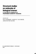 Structural Studies on Molecules of Biological Interest: A Volume in Honour of Dorthy Hodgkin