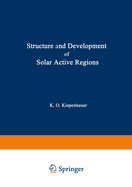 Structure and Development of Solar Active Regions