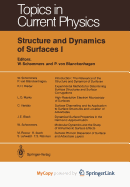 Structure and Dynamics of Surfaces I
